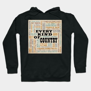 Every Kind Of Country Music Hoodie